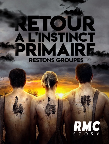 RMC Story - Retour à l'instinct primaire : Restons groupés