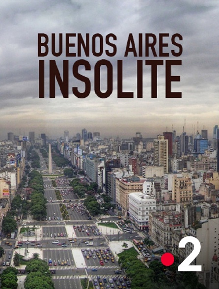 France 2 - Buenos Aires insolite
