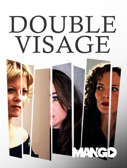 Double visage en Streaming sur Mango Molotov.tv