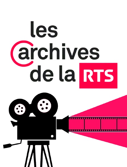 Les archives de la RTS