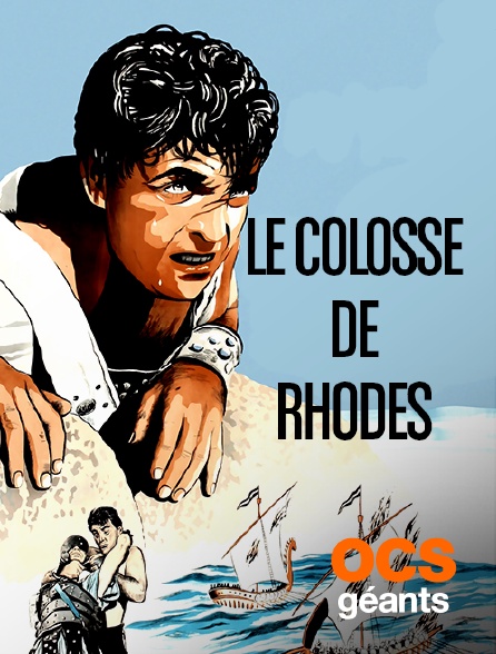 OCS Géants - Le colosse de Rhodes