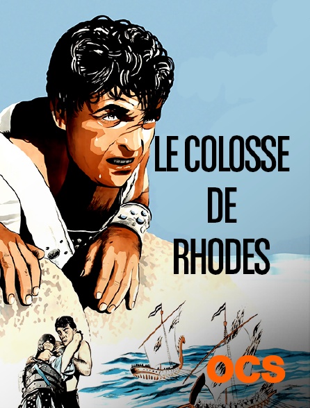 OCS - Le colosse de Rhodes