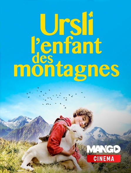 MANGO Cinéma - Ursli l'enfant des montagnes
