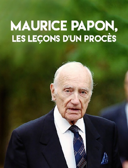 Maurice Papon, les leçons d'un procès