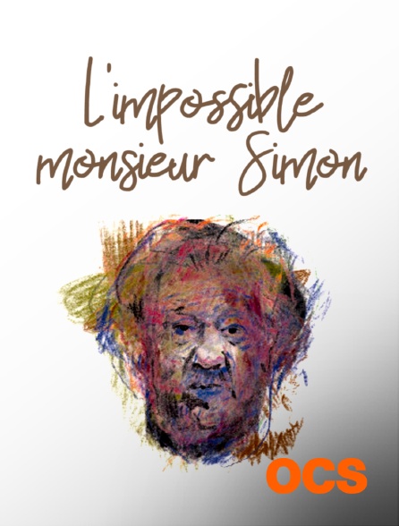 OCS - L'impossible monsieur Simon