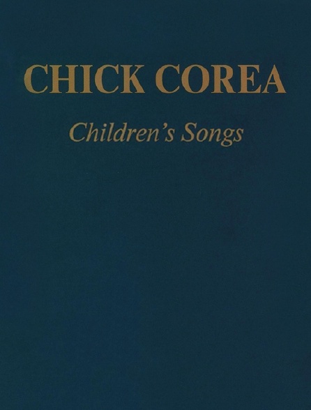 Chick Corea, "Children songs"