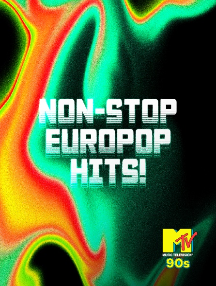 MTV 90' - Non-Stop Europop Hits!