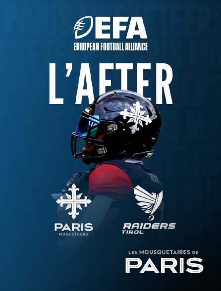 Paris Musketeers - L'after Paris Musketeers vs Raiders Tirol