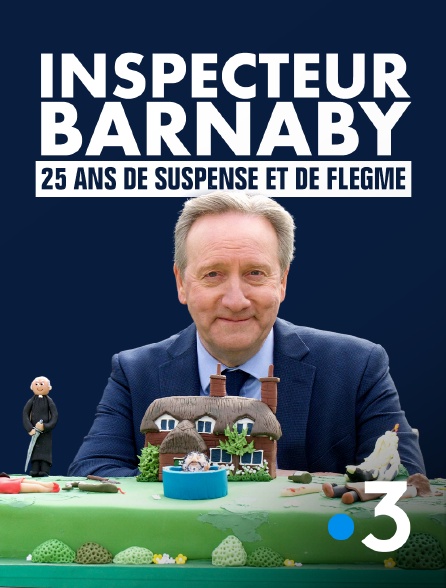 France 3 - Inspecteur Barnaby, 25 ans de suspense et de flegme