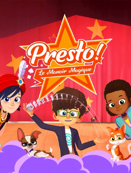 Presto ! Le manoir magique