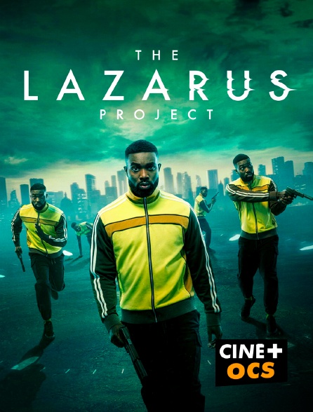 CINÉ Cinéma - The Lazarus Project