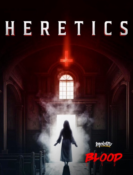 Molotov Channels BLOOD - Heretics