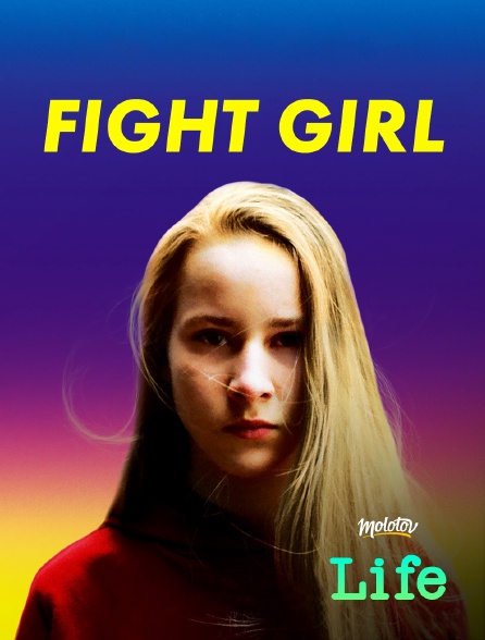 Molotov Channels Life - Fight girl
