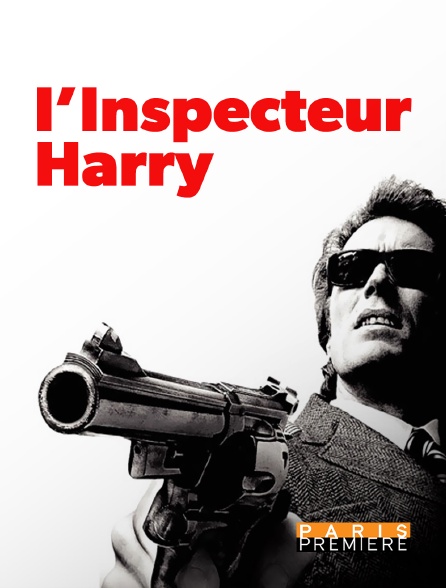 Paris Première - L'inspecteur Harry