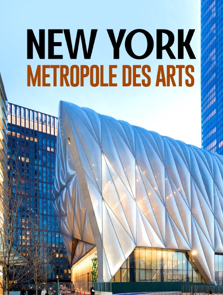 New York, métropole des arts