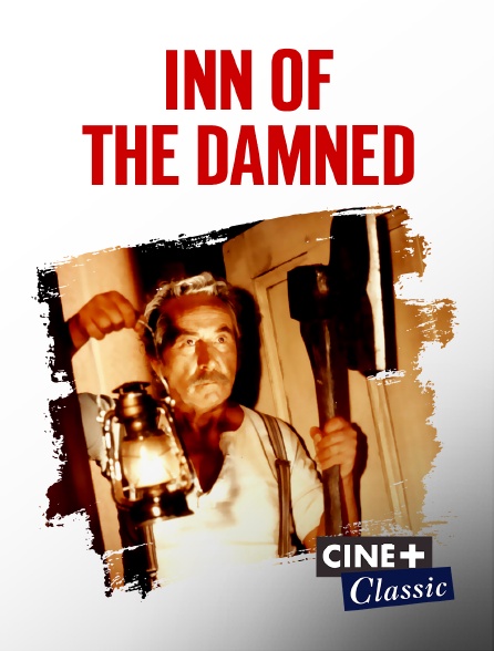 Ciné+ Classic - Inn Of The Damned