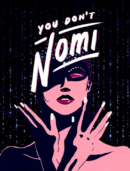 You Don't Nomi (DOUBLON à supprimer)