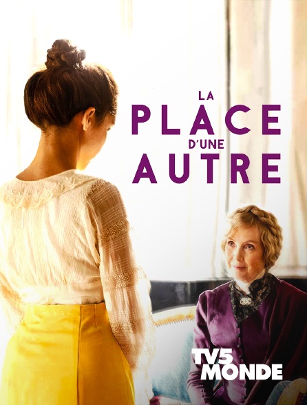 TV5MONDE - La place d'une autre