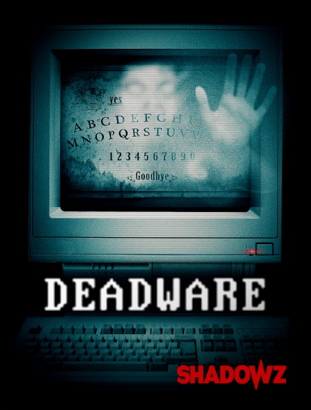 Shadowz - Deadware