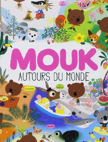 Mouk autour du monde