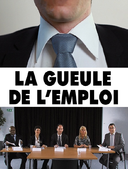 La gueule de l'emploi