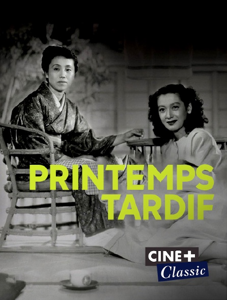 Ciné+ Classic - Printemps tardif