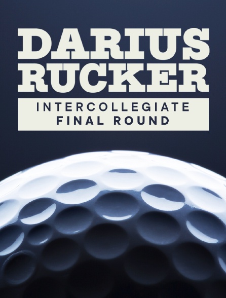Darius Rucker Intercollegiate Final Round