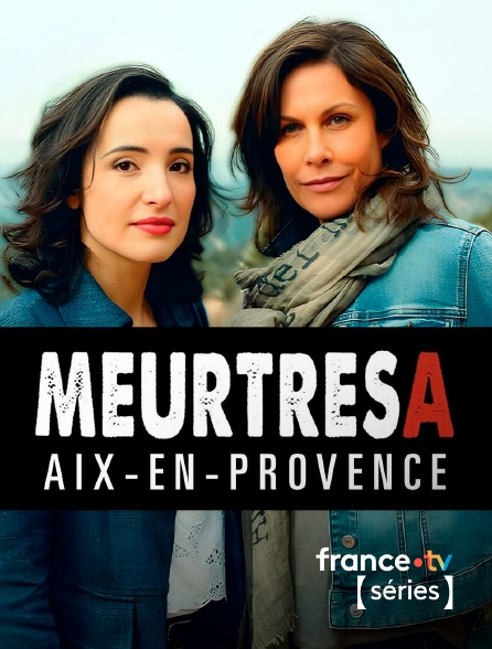 France TV Séries - Meurtres à Aix-en-Provence