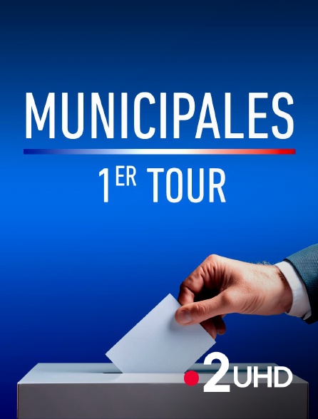 France 2 UHD - Municipales : 1er tour