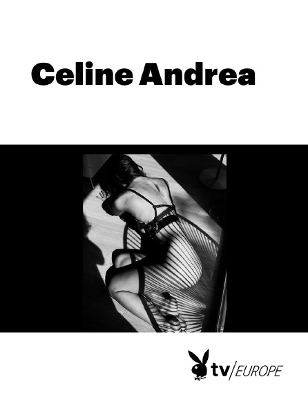 Playboy TV - Celine Andrea