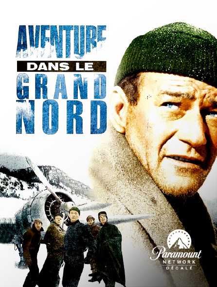 Paramount Network Décalé - Aventure dans le Grand Nord