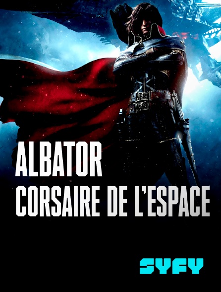 SYFY - Albator, corsaire de l'espace