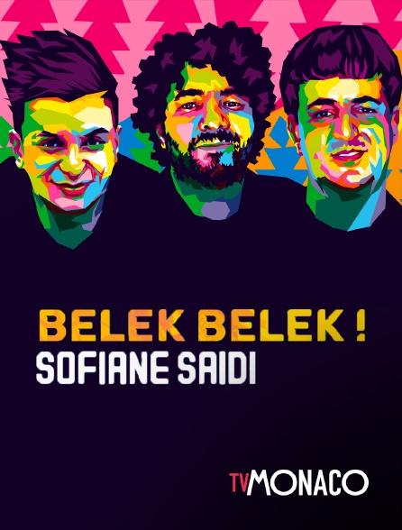 TV Monaco - Belek Belek Sofiane Saidi