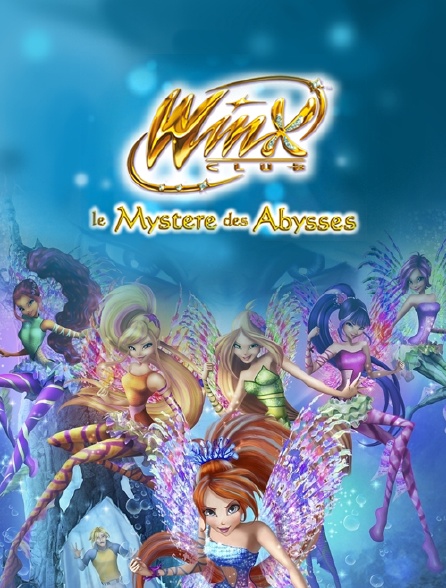 Winx Club : le mystère des abysses