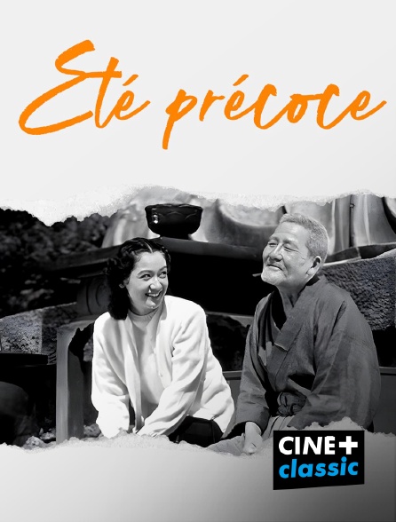 CINE+ Classic - Eté précoce