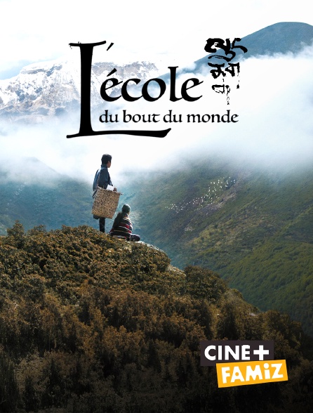 Ciné+ Famiz - L'école du bout du monde