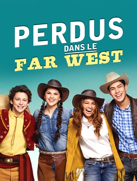 Perdus dans le Far West