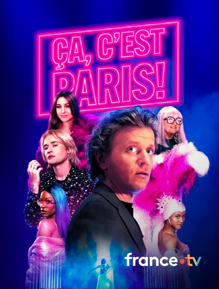 france.tv - Ça, c'est Paris