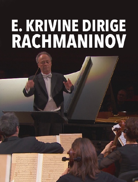 E. Krivine dirige Rachmaninov