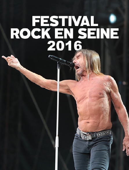 Festival Rock en Seine 2016