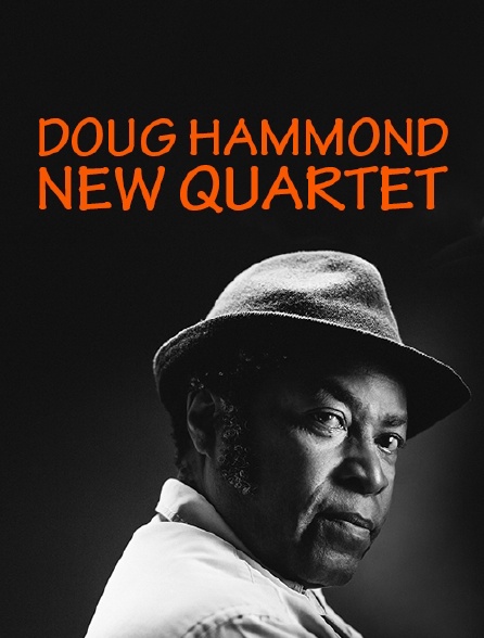 Doug Hammond New Quartet