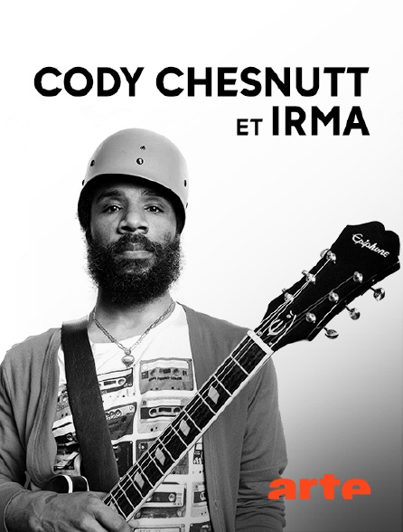 Arte - Cody Chesnutt et Irma en concert