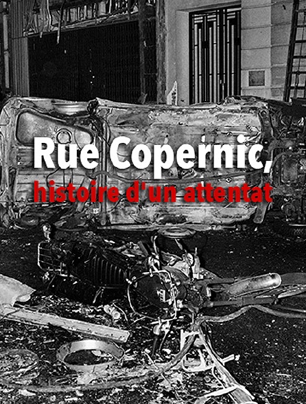 Rue Copernic, histoire d'un attentat