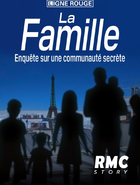 RMC Story - La famille : enquête sur une communauté secrète