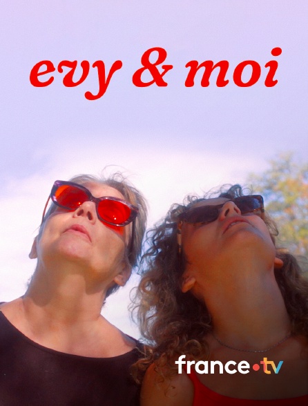 france.tv - Evy & moi