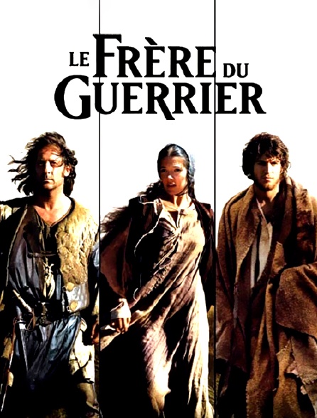 Le Frère Du Guerrier