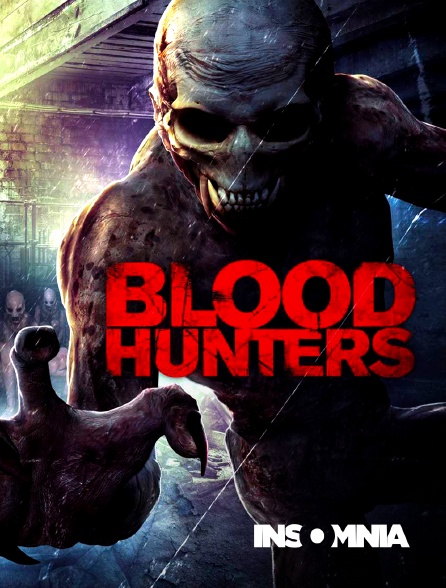 INSOMNIA - Blood Hunters
