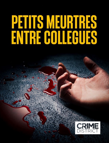 Crime District - Petits meurtres entre collègues en replay