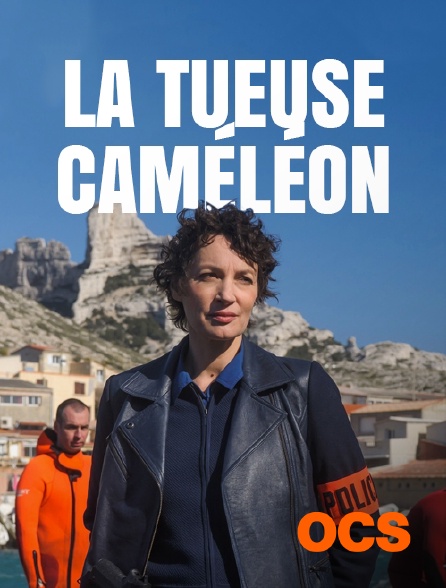 OCS - La tueuse caméléon