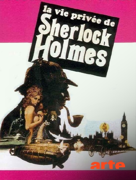 Arte - La vie privée de Sherlock Holmes